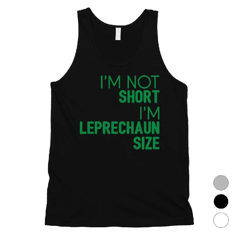 Not Short Leprechaun Size Mens Funny Saint Patrick's Day Tank Top