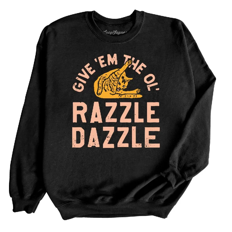 Razzle Dazzle Sweatshirt